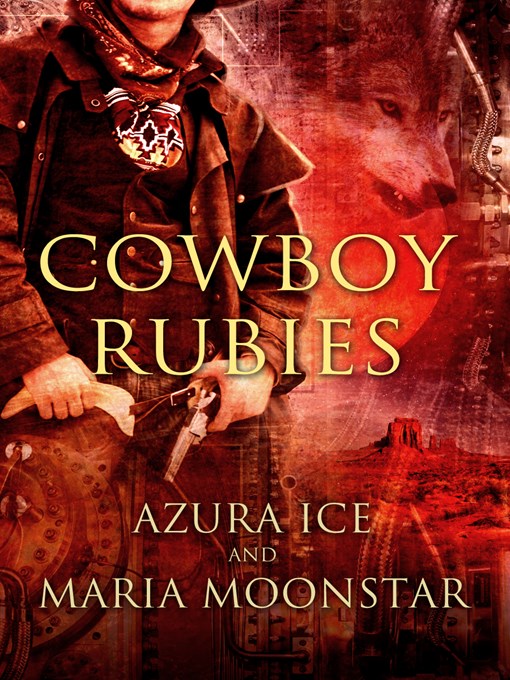 Title details for Cowboy Rubies by Azura Ice - Available